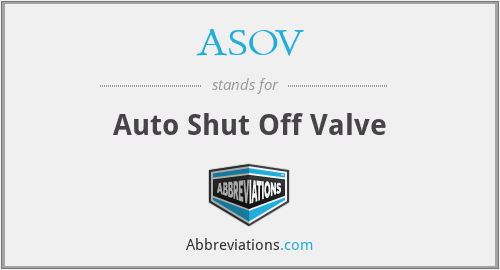 ASOV - Auto Shut Off Valve