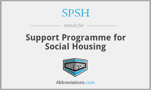 SPSH - Support Programme for Social Housing