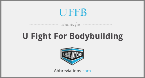 UFFB - U Fight For Bodybuilding