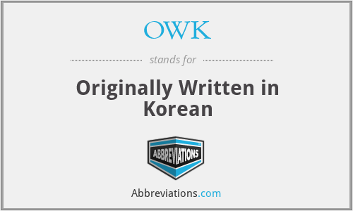 OWK - Originally Written in Korean