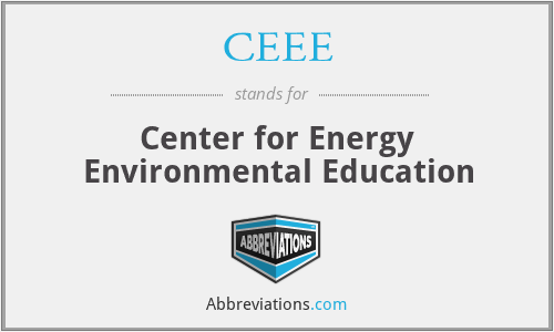 CEEE - Center for Energy Environmental Education