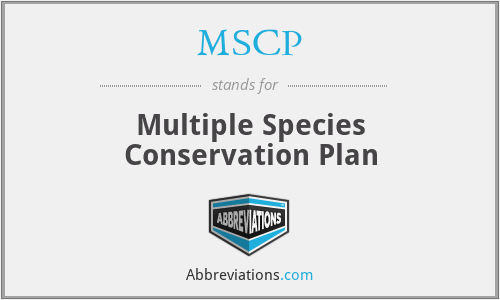 MSCP - Multiple Species Conservation Plan