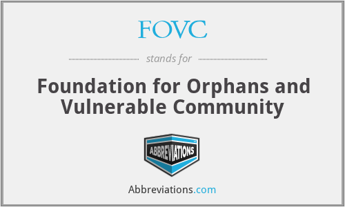 FOVC - Foundation for Orphans and Vulnerable Community