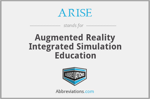 ARISE - Augmented Reality Integrated Simulation Education