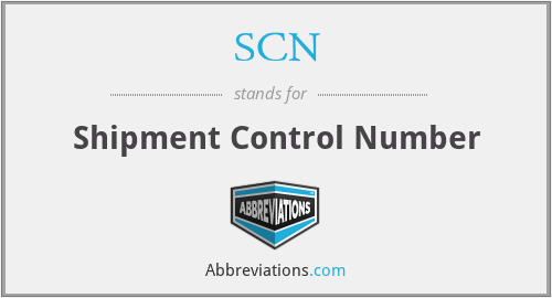 SCN - Shipment Control Number