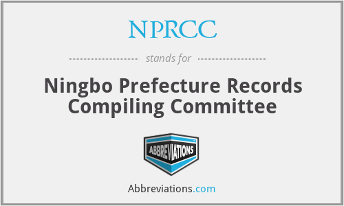 NPRCC - Ningbo Prefecture Records Compiling Committee