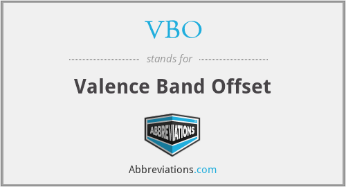 VBO - Valence Band Offset
