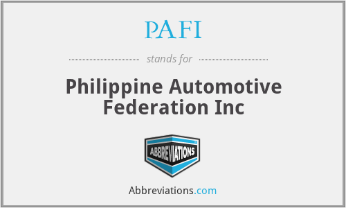 PAFI - Philippine Automotive Federation Inc