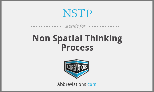 NSTP - Non Spatial Thinking Process