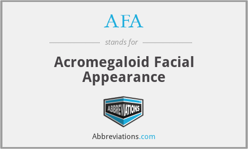 AFA - Acromegaloid Facial Appearance