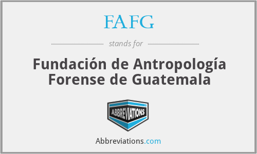 FAFG - Fundación de Antropología Forense de Guatemala