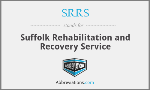 SRRS - Suffolk Rehabilitation and Recovery Service