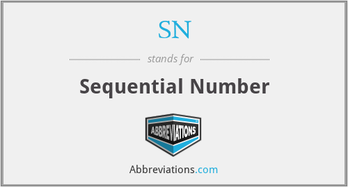 SN - Sequential Number