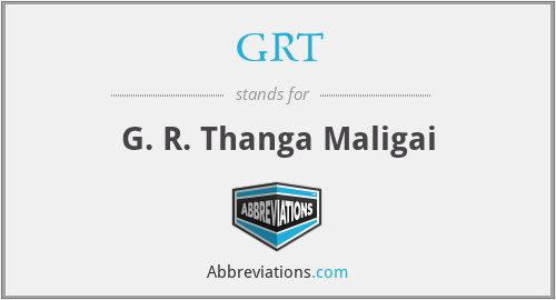 GRT - G. R. Thanga Maligai