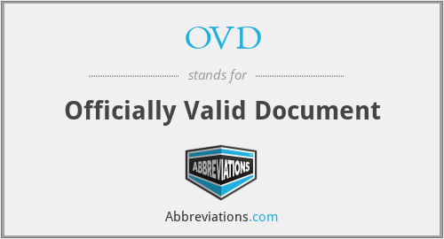 OVD - Officially Valid Document