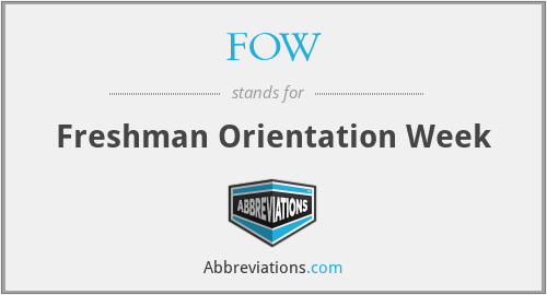 FOW - Freshman Orientation Week
