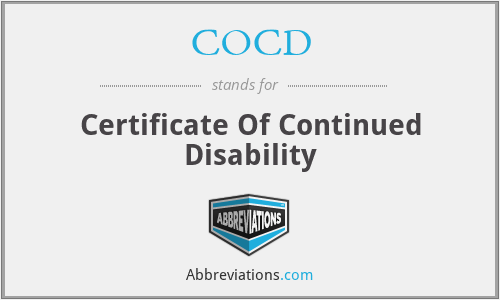 COCD - Certificate Of Continued Disability