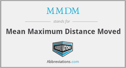 MMDM - Mean Maximum Distance Moved
