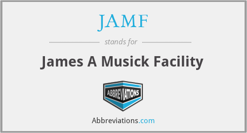 JAMF - James A Musick Facility