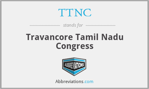 TTNC - Travancore Tamil Nadu Congress
