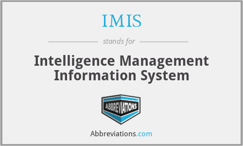IMIS - Intelligence Management Information System