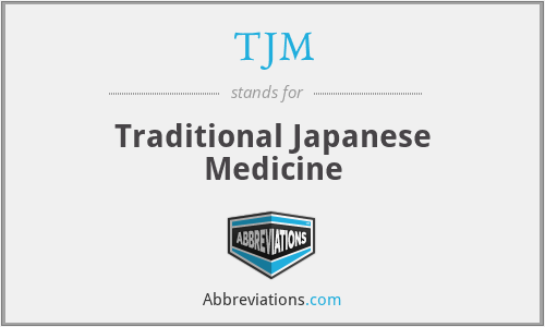 TJM - Traditional Japanese Medicine