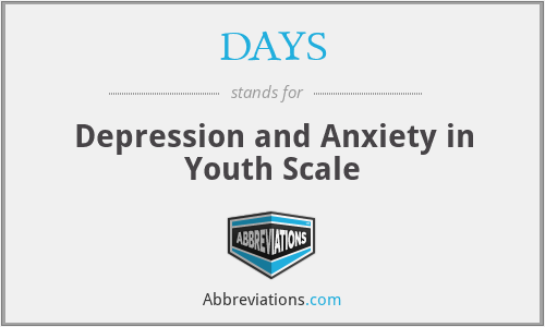 DAYS - Depression and Anxiety in Youth Scale