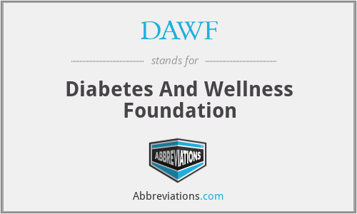 DAWF - Diabetes And Wellness Foundation