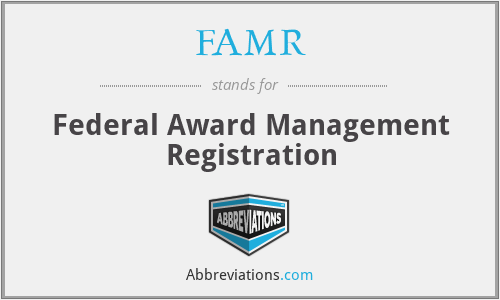 FAMR - Federal Award Management Registration