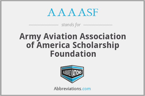 AAAASF - Army Aviation Association of America Scholarship Foundation