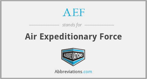 AEF - Air Expeditionary Force