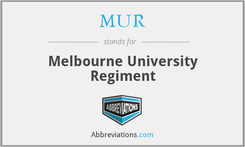 MUR - Melbourne University Regiment