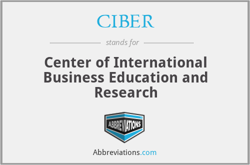 CIBER - Center of International Business Education and Research