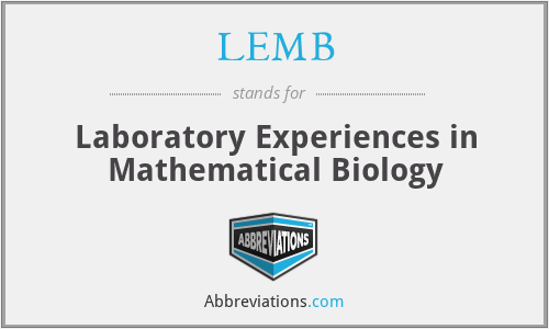 LEMB - Laboratory Experiences in Mathematical Biology