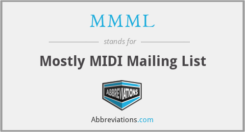 MMML - Mostly MIDI Mailing List