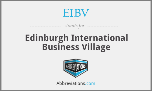 EIBV - Edinburgh International Business Village