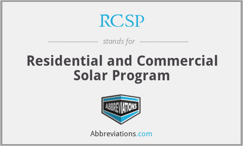RCSP - Residential and Commercial Solar Program