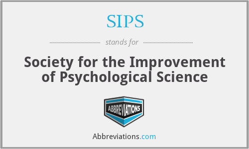 SIPS - Society for the Improvement of Psychological Science