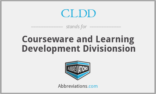 CLDD - Courseware and Learning Development Divisionsion