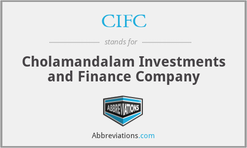 CIFC - Cholamandalam Investments and Finance Company