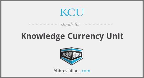 KCU - Knowledge Currency Unit