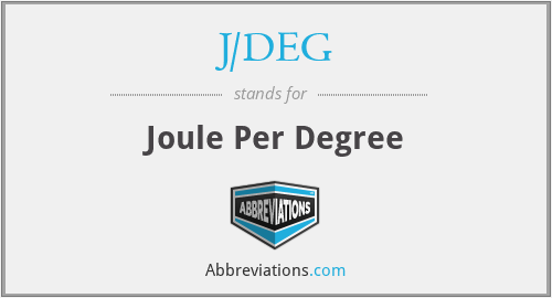 J/DEG - Joule Per Degree