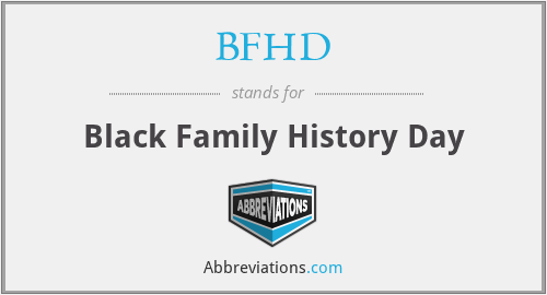 BFHD - Black Family History Day