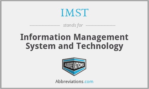 IMST - Information Management System and Technology