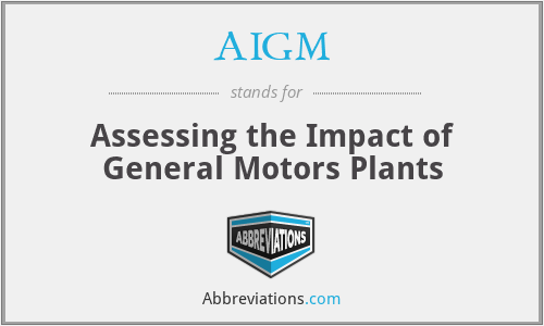 AIGM - Assessing the Impact of General Motors Plants