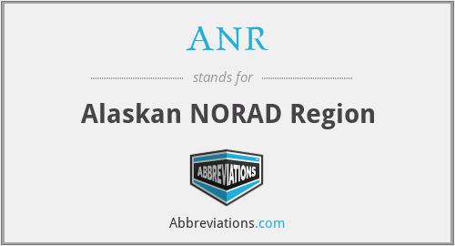 ANR - Alaskan NORAD Region