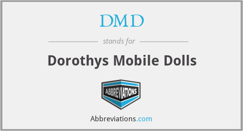DMD - Dorothys Mobile Dolls