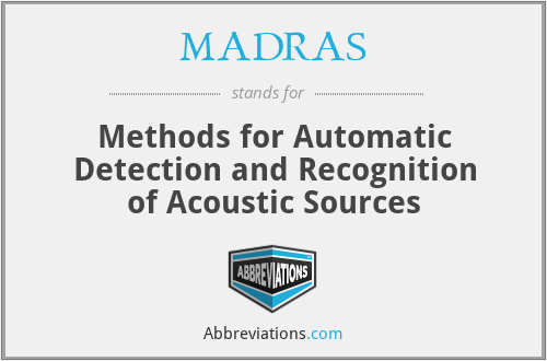 MADRAS - Methods for Automatic Detection and Recognition of Acoustic Sources