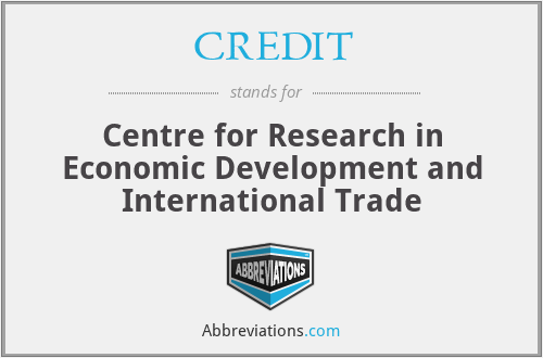 CREDIT - Centre for Research in Economic Development and International Trade