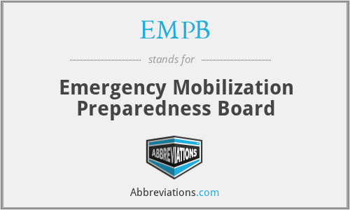 EMPB - Emergency Mobilization Preparedness Board